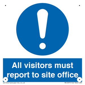 All visitors must report to site office